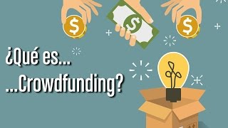 ¿Qué es Crowdfunding [upl. by Corly]