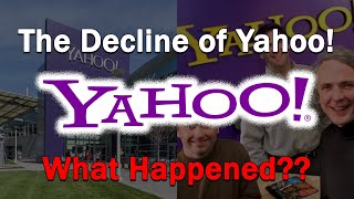 The Decline of YahooWhat Happened [upl. by Atul846]