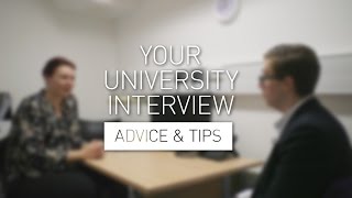 Your University Interview  Advice amp Tips [upl. by Githens]