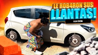 🔥BROMA A COCHA LE ROBARON SUS LLANTAS🔥 [upl. by Eibot]