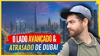 Dubai A Cidade Milionária Que Não é Pra Todos [upl. by Forta]