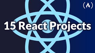 Code 15 React Projects  Complete Course [upl. by Ellatsyrc]