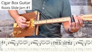 Cigar Box Guitar Blues Roots Slide Jam 1  Slow [upl. by Amil65]