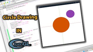 How to draw Circle in OpenGL  Computer Graphics  OpenGL [upl. by Aiksa159]