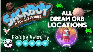 Escape Velocity  All Dreamer Orb Locations  Sackboy A Big Adventure [upl. by Hserus471]