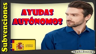 Ayudas AUTÓNOMOS 2024 España  SUBVENCIONES [upl. by Airda]