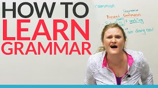 How to learn grammar – any grammar [upl. by Bywaters]