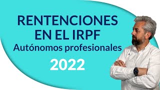 Retenciones en el IRPF para profesionales autónomos [upl. by Francisca477]