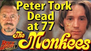 Peter Tork of the Monkees Dead at 77  Our Tribute [upl. by Novyat565]