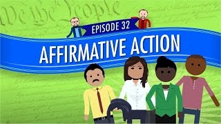 Affirmative Action Crash Course Government and Politics 32 [upl. by Malvin134]