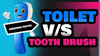 Toilet and Tooth Brush [upl. by Hanoj]