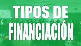 Tipos de financiación [upl. by Tibbitts146]