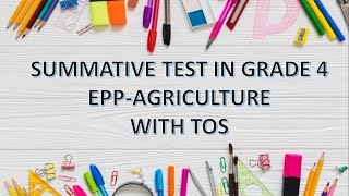 Summative test in GRADE 4 EPP AGRI [upl. by Ttelrahc]