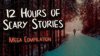 Scary Stories For Sleep Relaxing or When Youre Stuck at Home  12 Hours Compilation [upl. by Sharos]