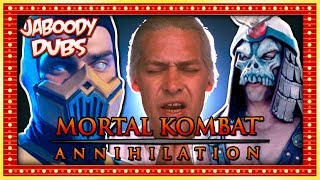 Mortal Kombat Annihilation Commentary Highlights  Jaboody Dubs [upl. by Nirrej37]