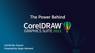 The Power Behind CorelDRAW Graphics Suite 2021  Full Tutorial 90min [upl. by Lledyl]