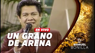 Un Grano De Arena  Manuel Bonilla En Vivo [upl. by Haem]