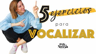 5 EJERCICIOS para VOCALIZAR todos los días By Pili Noseda [upl. by Ordnagela]