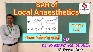 SAR of Local Anaesthetics  Procaine Lidocaine Benzocaine  Structure  BP 501T  L51 [upl. by Llednol]