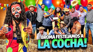 🔥BROMA A LA COCHA LE FESTEJAMOS SU CUMPLEAÑOS 🔥 [upl. by Ermentrude]