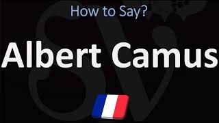 How to Pronounce Albert Camus  French amp English Pronunciation [upl. by Suirtemed]