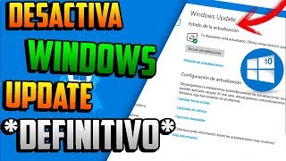 Desactivar las ACTUALIZACIONES AUTOMATICAS Windows 10  METODO DEFINITIVO 2021 [upl. by Avat]