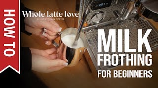 How To Milk Frothing for Beginners 5 Tips [upl. by Endora]