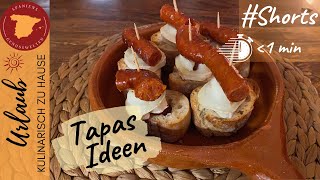 🇪🇸 Chistorra Pincho  Tapas Shorts  Spanische Rezepte unter einer Minute 🇪🇸 [upl. by Harleigh282]