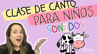 CLASE DE CANTO PARA NIÑOS  Sonidos Saludables  Dra Voz [upl. by Laryssa905]