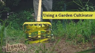 Using a Garden Cultivator [upl. by Kafka]