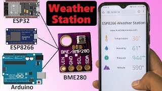 BME280 Weather Station  With Arduino ESP8266 amp ESP32 [upl. by Arri]