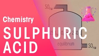 Manufacturing Sulphuric Acid  Reactions  Chemistry  FuseSchool [upl. by Etnoved14]