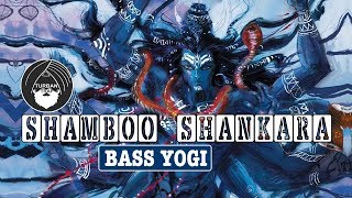 Shamboo Shankara  Bass Yogi  Shiva Trap  Turban Trap [upl. by Alil]