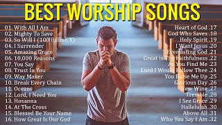 Best Praise and Worship Songs 2021  Best Christian Gospel Songs Of All Time  Praise amp Worship [upl. by Ahsirpac]